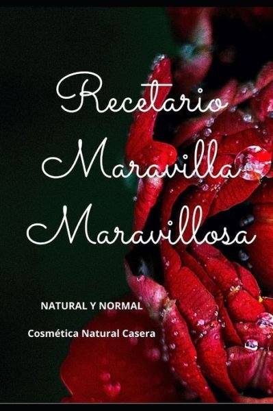 Cover for Natural Y Normal Mili · Recetario Maravilla Maravillosa (Paperback Book) (2020)
