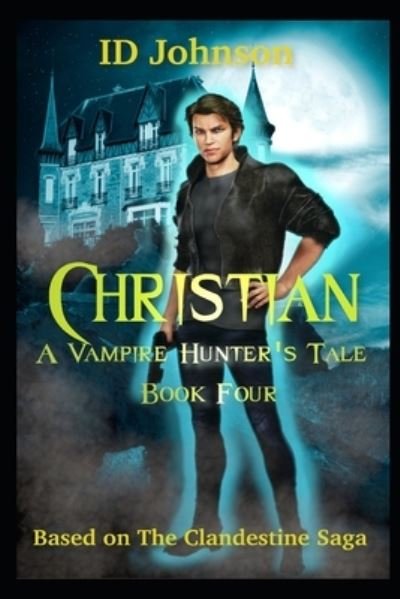 Cover for Id Johnson · Christian - Vampire Hunter's Tale (Pocketbok) (2020)