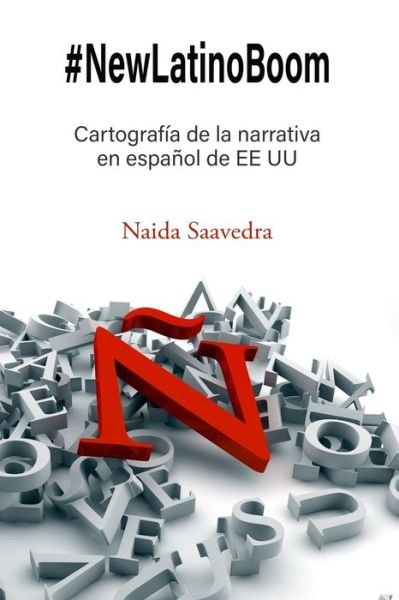 Cover for Naida Saavedra · #NewLatinoBoom (Paperback Book) (2020)
