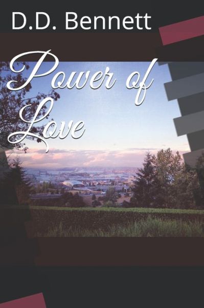 Cover for D D Bennett · Power of Love (Paperback Book) (2021)