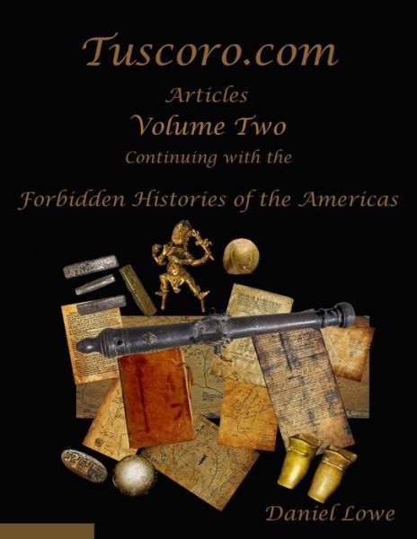 Cover for Daniel Lowe · The Forbidden Histories of the Americas Volume Two (Paperback Book) (2020)