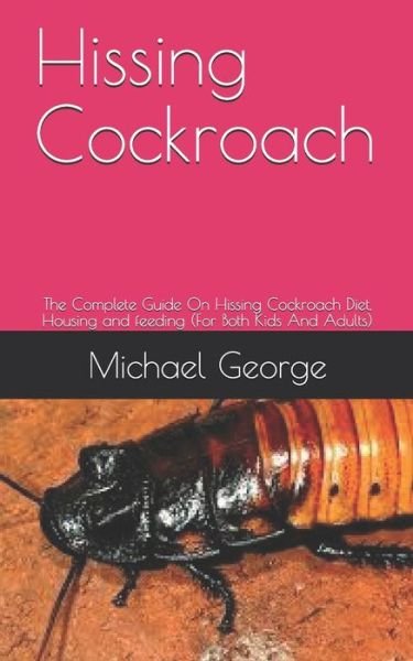 Cover for George Michael · Hissing Cockroach (Paperback Bog) (2020)
