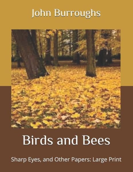 Cover for John Burroughs · Birds and Bees (Paperback Book) (2020)