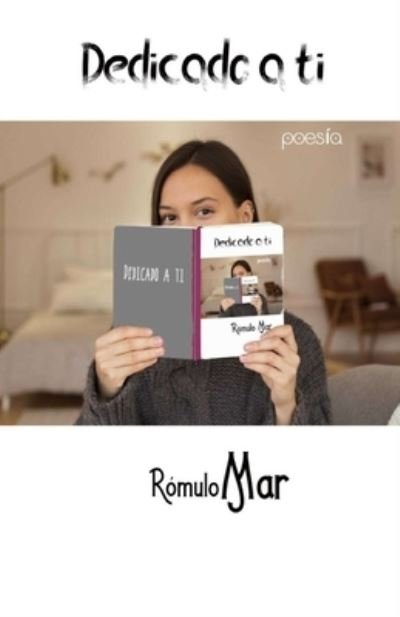 Cover for Romulo Mar · Dedicado a ti (Paperback Book) (2021)