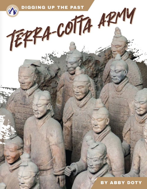 Cover for Abby Doty · Terra-Cotta Army - Digging Up the Past (Hardcover Book) (2025)