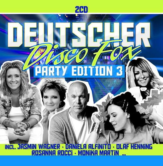 Cover for Deutscher Disco Fox: Party Edition 3 (CD) (2021)