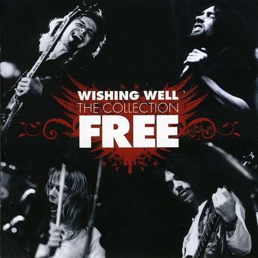 Cover for Free · Wishing Well: the Collection (CD) (2010)