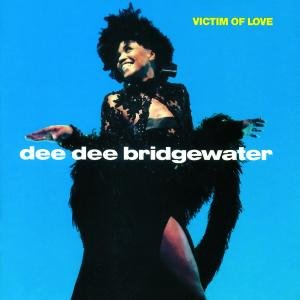 Cover for Dee Dee Bridgewater · Victim of Love (CD) [Remastered edition] (2016)
