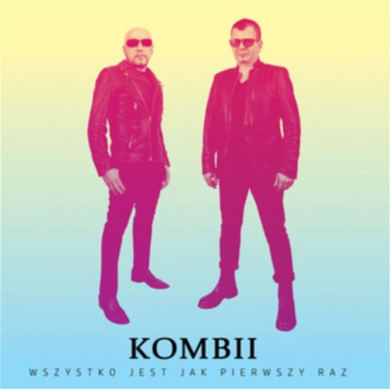 Cover for Kombi · Wszystko Jest Jak Pierwszy Raz (CD) [Digipack] (2014)