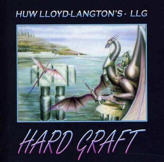Cover for Huw Lloyd-Langton · Hard Graft (CD) (2011)