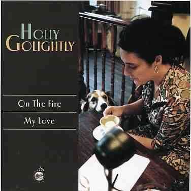 On the Fire - Holly Golightly - Musik - DAMAGED GOODS - 0615187323370 - 7. Juni 2005