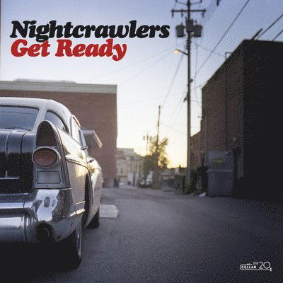 Get Ready - Nightcrawlers - Musiikki - CELLAR LIVE - 0783495187370 - perjantai 19. toukokuuta 2023