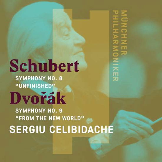 Cover for M\xdcnchner Philharmoniker / Sergiu Celibidache · Dvorak: Symphony No. 9 &amp; Schubert: Symphony No. 8 (CD) [Digipak] (2017)