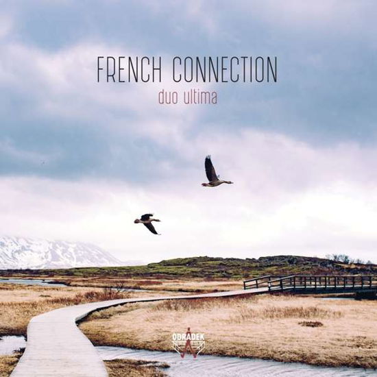 Cover for Duo Ultima · French Connection (CD) (2017)