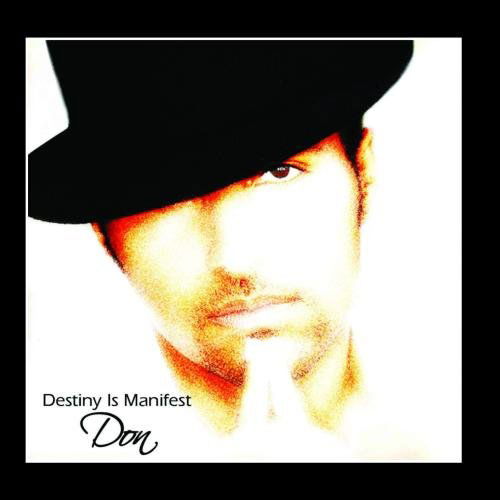 Cover for Don · Destiny is Manifest (CD) (2009)