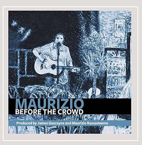 Cover for Maurizio · Before the Crowd (CD) (2015)