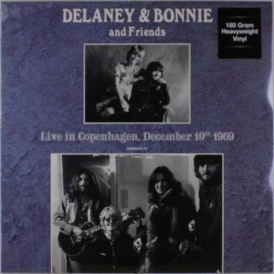 Cover for Delaney &amp; Bonnie &amp; Friends · Live In Copenhagen December 10Th 1969 (VINYL) (1980)