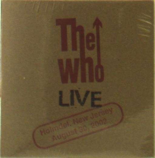 Cover for The Who · Live: Homdel Nj 8/30/02 (CD) [Digipak] (2014)