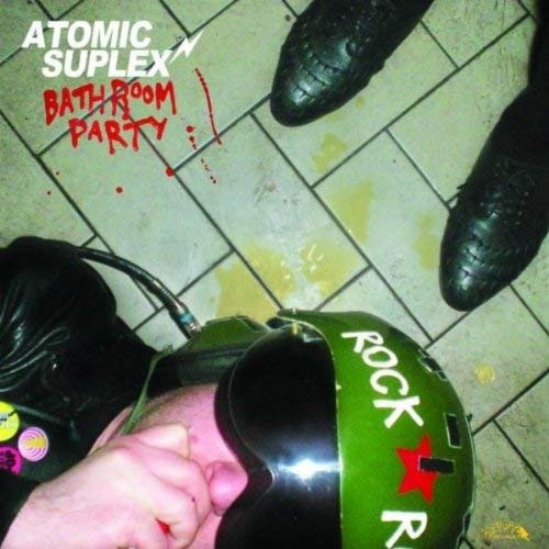 Cover for Atomic Suplex · Bathroom Party (LP) (2011)