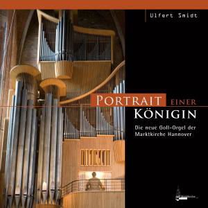 Cover for Bach / Daquin / Franck / Messiaen / Smidt · Portrait Einer Koenigin (CD) (2014)