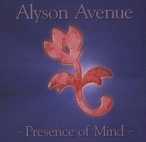 Presence of Mind - Alyson Avenue - Musik - COMEBACK MEDIA - 4042564104370 - 23. August 2019