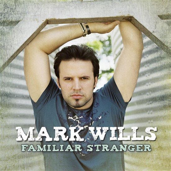 Cover for Mark Wills · Familiar Stranger (CD) (1990)