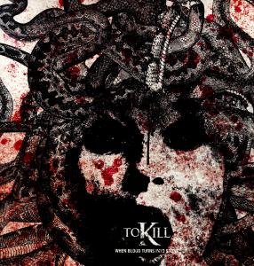 Cover for To Kill · When Blood Turns into Sto (LP) (2009)