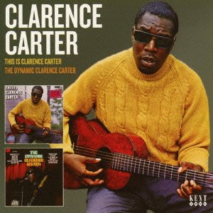 Cover for Clarence Carter · This is Clarence Carter / the Dynamic Clarence Carter (CD) [Japan Import edition] (2016)