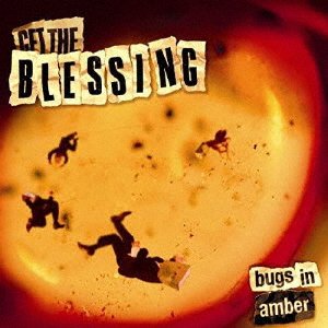 Bugs In Amber - Get The Blessing - Musik - ULTRA VYBE - 4526180596370 - 25. marts 2022