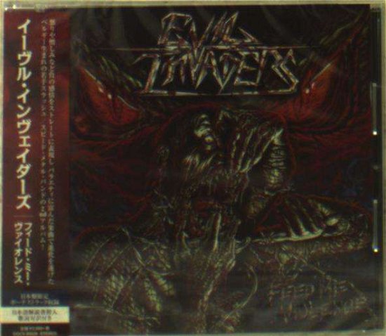 Cover for Evil Invaders · Feed Me Violence (CD) [Japan Import edition] (2018)