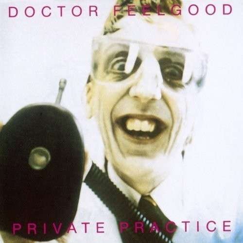 Cover for Dr. Feelgood · Private Practice (CD) [Remastered edition] (2014)