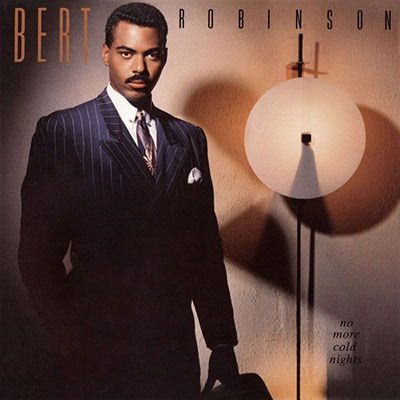 No More Cold Nighs - Bert Robinson - Music - UNIVERSAL MUSIC JAPAN - 4988031522370 - September 21, 2022