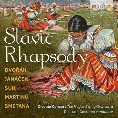 Slavic Rhapsody - Ciconia Consort / Dick Van Gasteren - Musiikki - BRILLIANT CLASSICS - 5028421967370 - perjantai 3. helmikuuta 2023