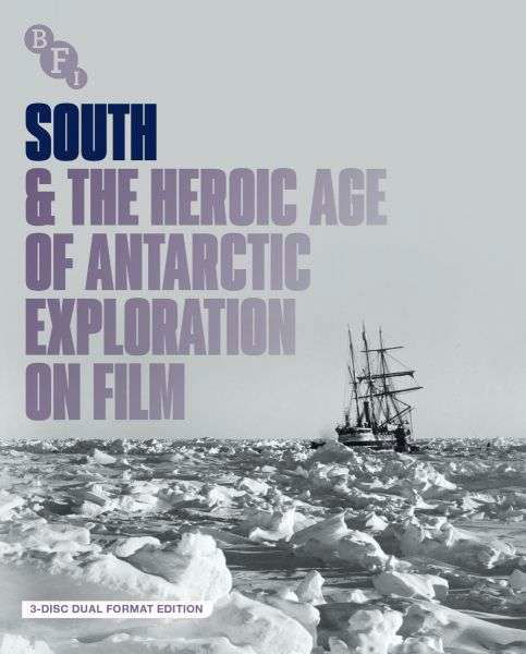 South and The Heroic Age of Antarctic Exploration on Film Limited Edition Blu-Ray + - South  the Heroic Age of Antarctic Exploratio - Elokuva - British Film Institute - 5035673014370 - maanantai 28. helmikuuta 2022