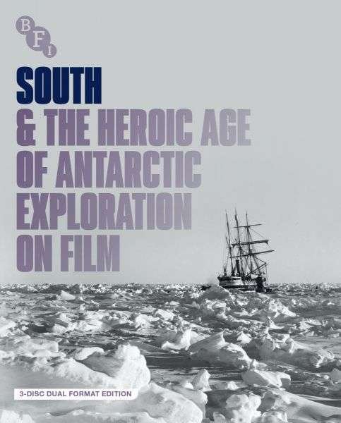 Cover for South  the Heroic Age of Antarctic Exploratio · South and The Heroic Age of Antarctic Exploration on Film Limited Edition Blu-Ray + (Blu-ray) [Limited edition] (2022)