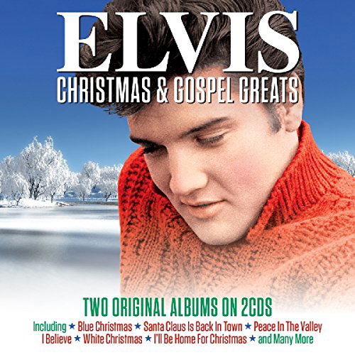 Christmas & Gospel Greats - Elvis Presley - Musiikki - NOT NOW MUSIC - 5060143496370 - perjantai 4. marraskuuta 2016