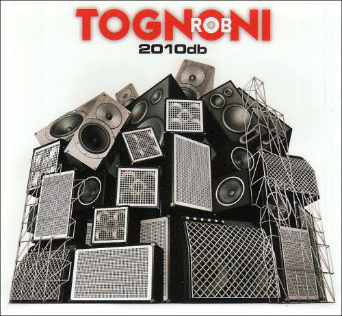 Cover for Rob Tognoni · 2010db (CD) (2014)