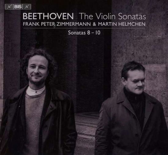 Beethoven Violin Sonatas Vol. 3 - Frank Peter & Martin Helmchen Zimmermann - Music - BIS - 7318599925370 - September 3, 2021