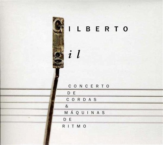 Cover for Gil Gilberto · Concerto De Cordas &amp; Maquinas De Ritmo (CD) (2012)