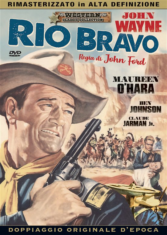 Rio Bravo - Wayne,o'hara,johnson - Elokuva - A E R PRODUCTIONS - 8023562017370 - 