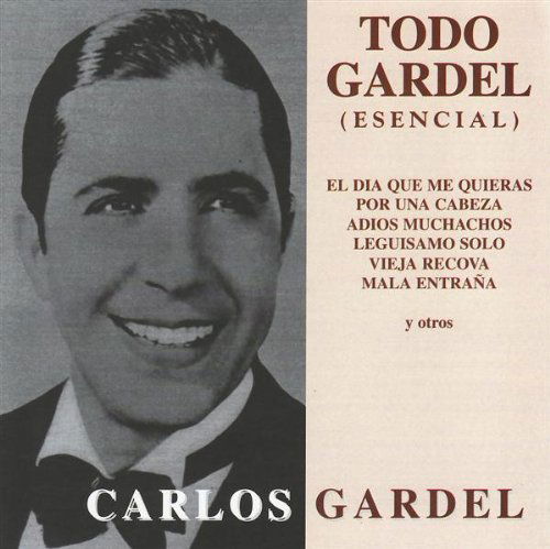 Cover for Carlos Gardel · Esencial / Todo Gardel (CD) (2019)