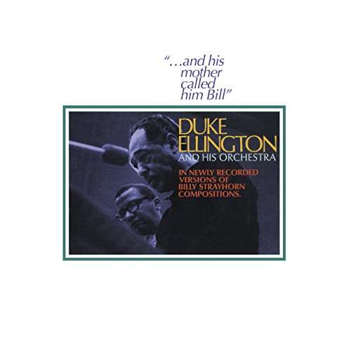 & His Mother Called Him Bill - Duke Ellington - Musiikki - MUSIC ON CD - 8718627225370 - perjantai 9. kesäkuuta 2017