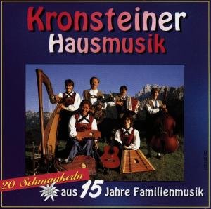 20 Schmankerln Aus 15 Jahren - Kronsteiner Hausmusik - Musikk - TYROLIS - 9003549512370 - 9. mai 1996
