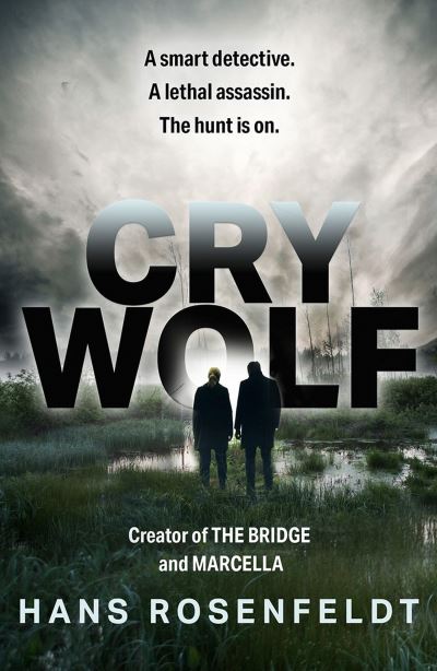 Cry Wolf - Hans Rosenfeldt - Livres - HarperCollins Publishers - 9780008464370 - 4 août 2022