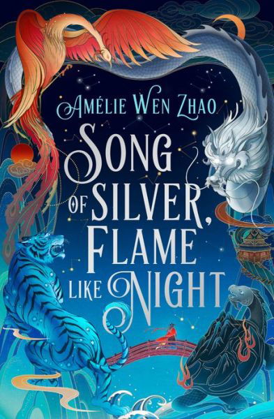 Cover for Amelie Wen Zhao · Song of Silver, Flame Like Night (Pocketbok) (2023)