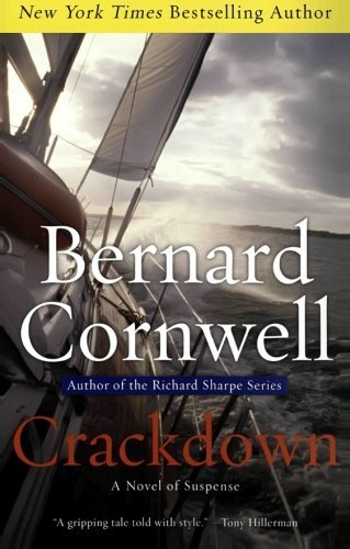 Cover for Bernard Cornwell · Crackdown: A Novel of Suspense - The Sailing Thrillers (Paperback Book) [1st edition] (2008)