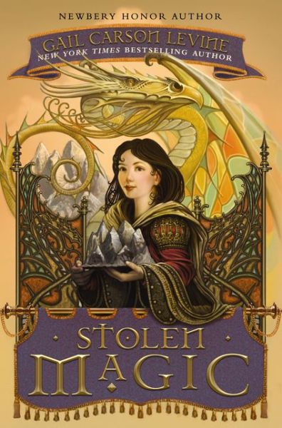 Cover for Gail Carson Levine · Stolen Magic (Hardcover Book) (2015)