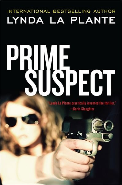 Cover for Lynda La Plante · Prime Suspect - Prime Suspect Series (Paperback Bog) (2012)