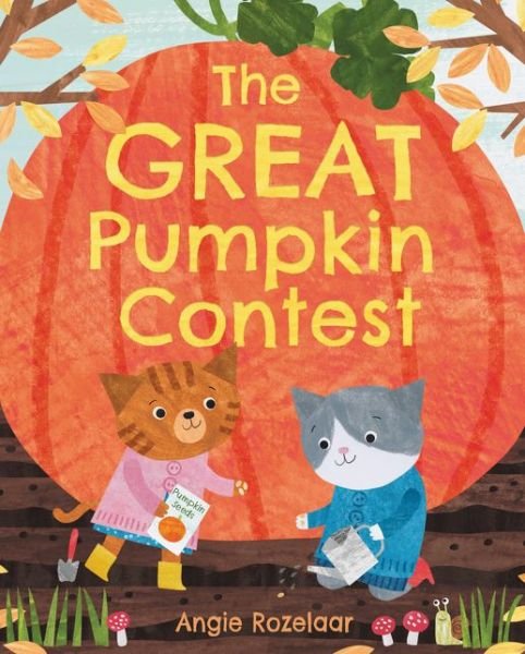 Cover for Angie Rozelaar · The Great Pumpkin Contest (Hardcover Book) (2019)