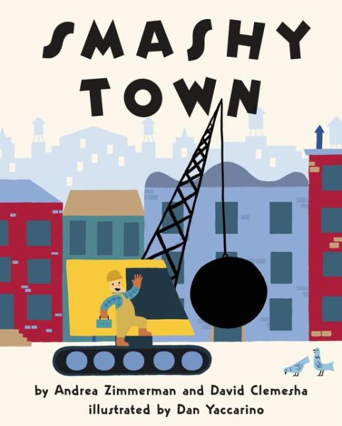 Cover for Andrea Zimmerman · Smashy Town (Hardcover Book) (2020)